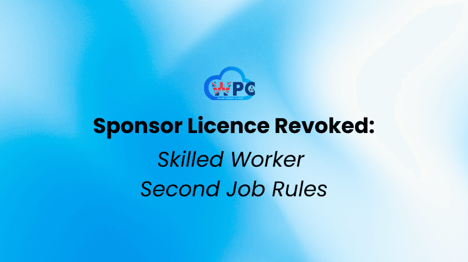 Sponsor Licence Revoked: Can I Keep My Second Job? (Supplementary Work Rules Explained)