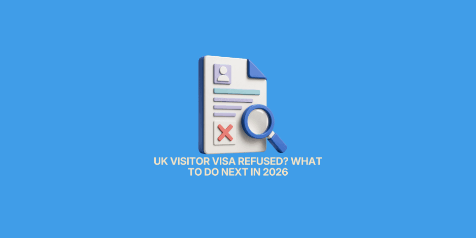 UK Visitor Visa Refused? What to Do Next in 2026: Reapply, Reconsideration, Appeal or Judicial Review