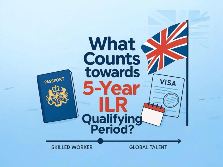What Counts Towards Your 5-Year ILR Qualifying Period?