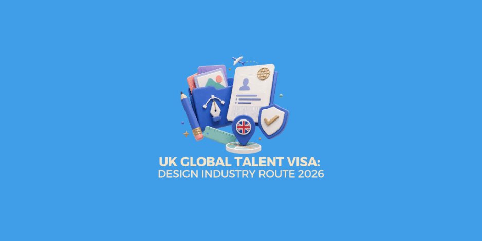 UK Global Talent Visa: The New Design Industry Route Explained (2026)