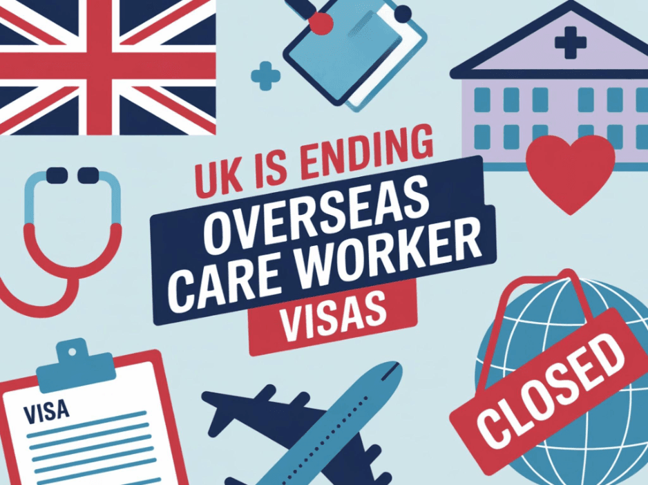 UK is Ending Overseas Care Worker Visas
