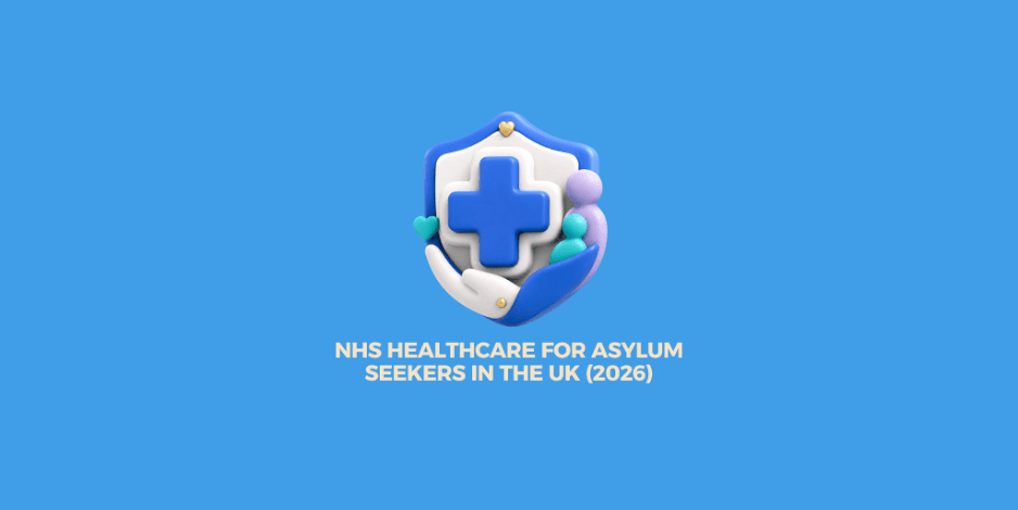 NHS Healthcare for Asylum Seekers in the UK: Your Rights and the New 2025-2028 Government Agreement