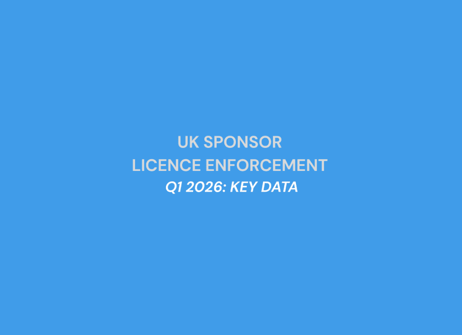 UK Immigration Enforcement in Q1 2026: Record Sponsor Licence Action and Rising Employer Penalties