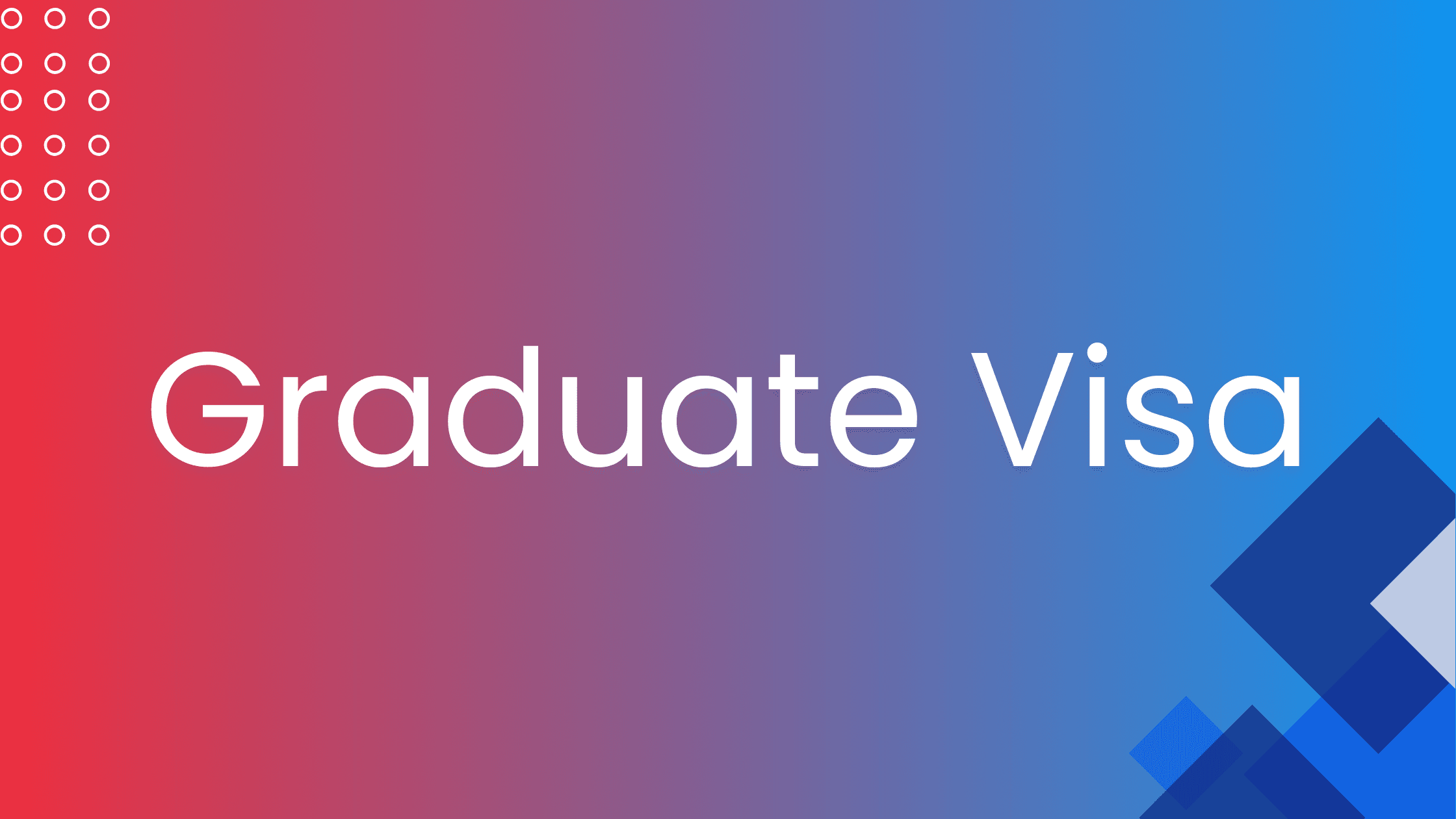 Graduate Visa