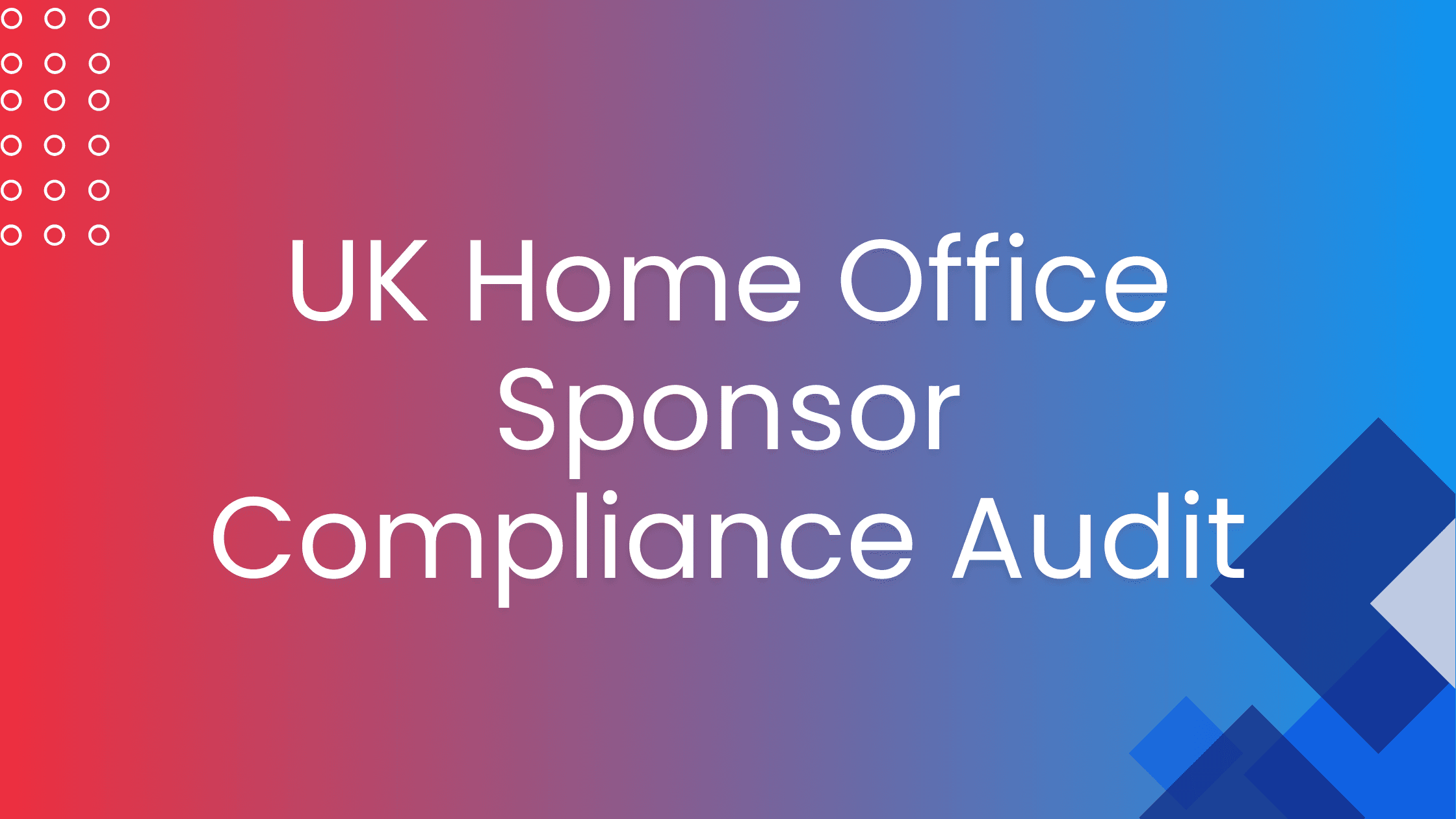 HO Compliance Audit in UK