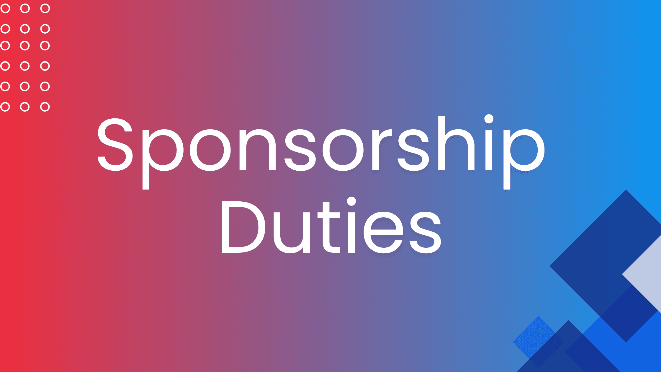 Sponsorship Duties